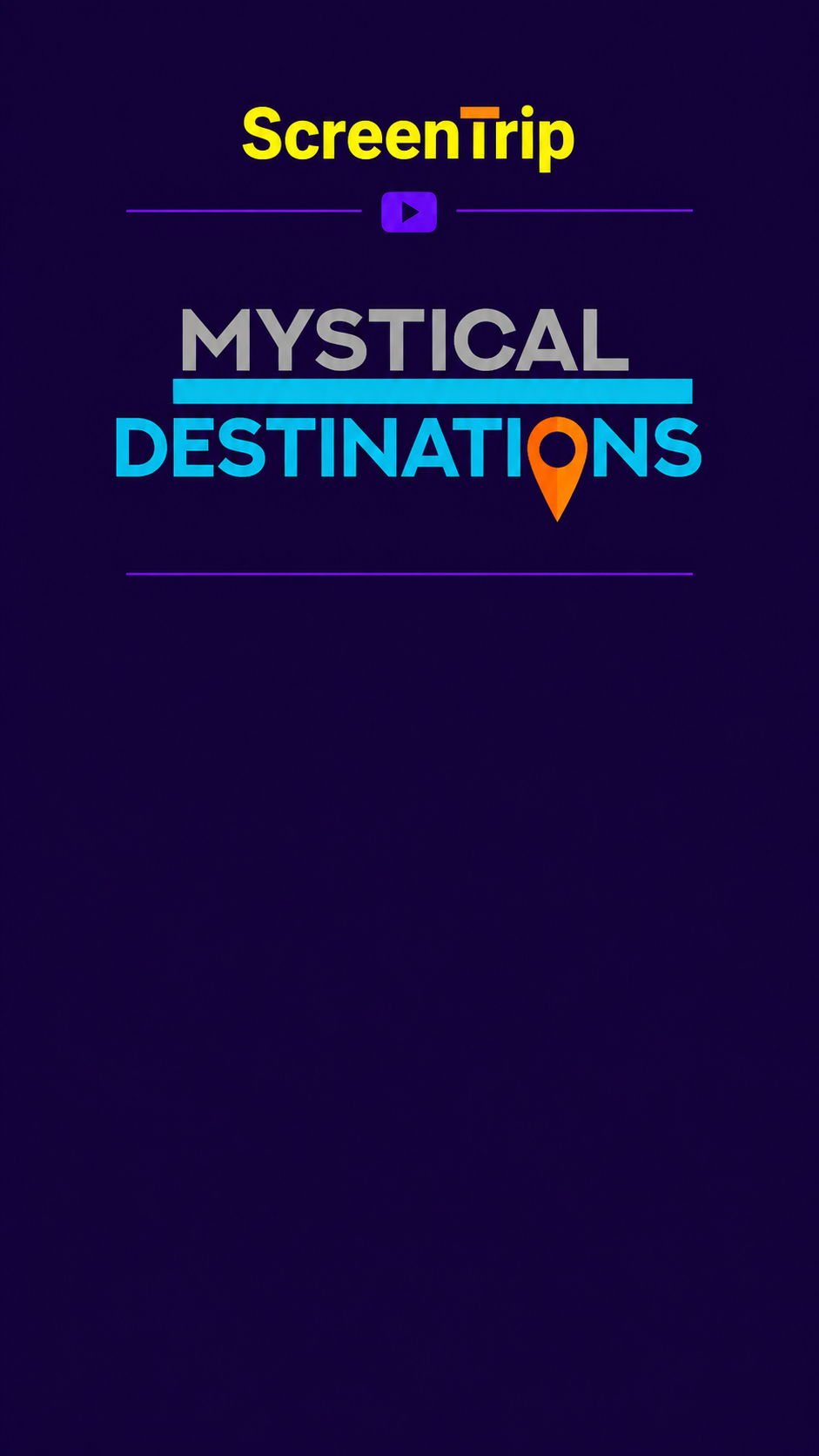 ScreenTrip — Mystical Destinations